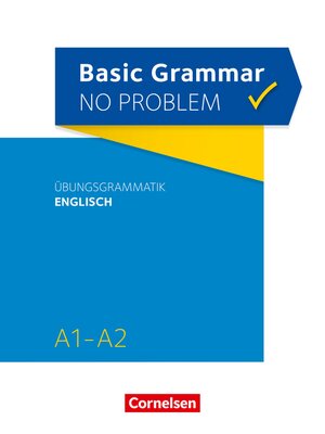 cover image of Basic Grammar no problem / A1/A2--Übungsgrammatik Englisch